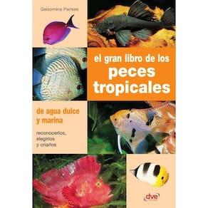 El gran libro de los peces tropicales - Espanhol