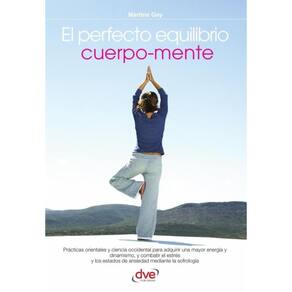 El perfecto equilibrio cuerpo-mente - Espanhol