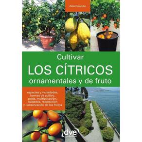 Cultivar los cítricos ornamentales y de fruto - Espanhol