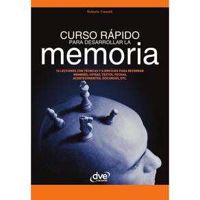 Curso rápido para desarrollar la memoria - Espanhol