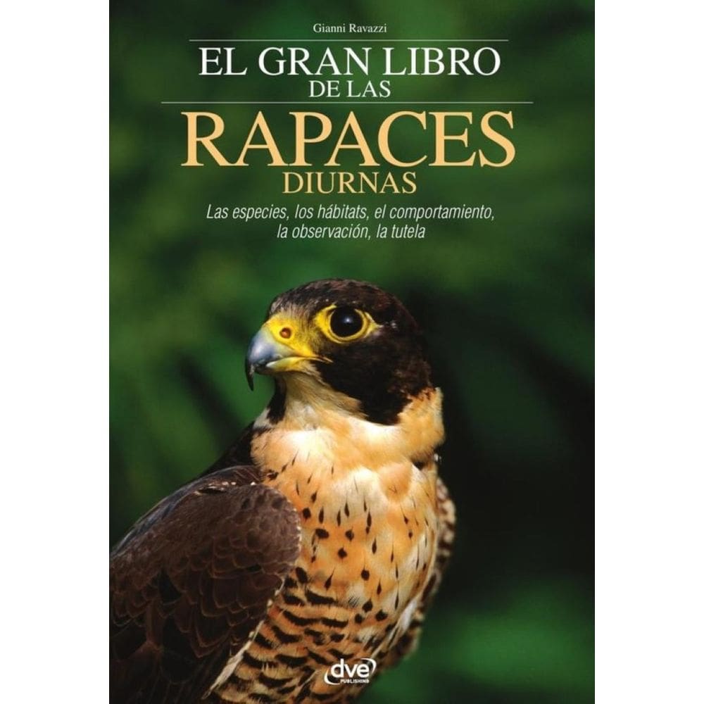 El gran libro de las rapaces diurnas - Espanhol