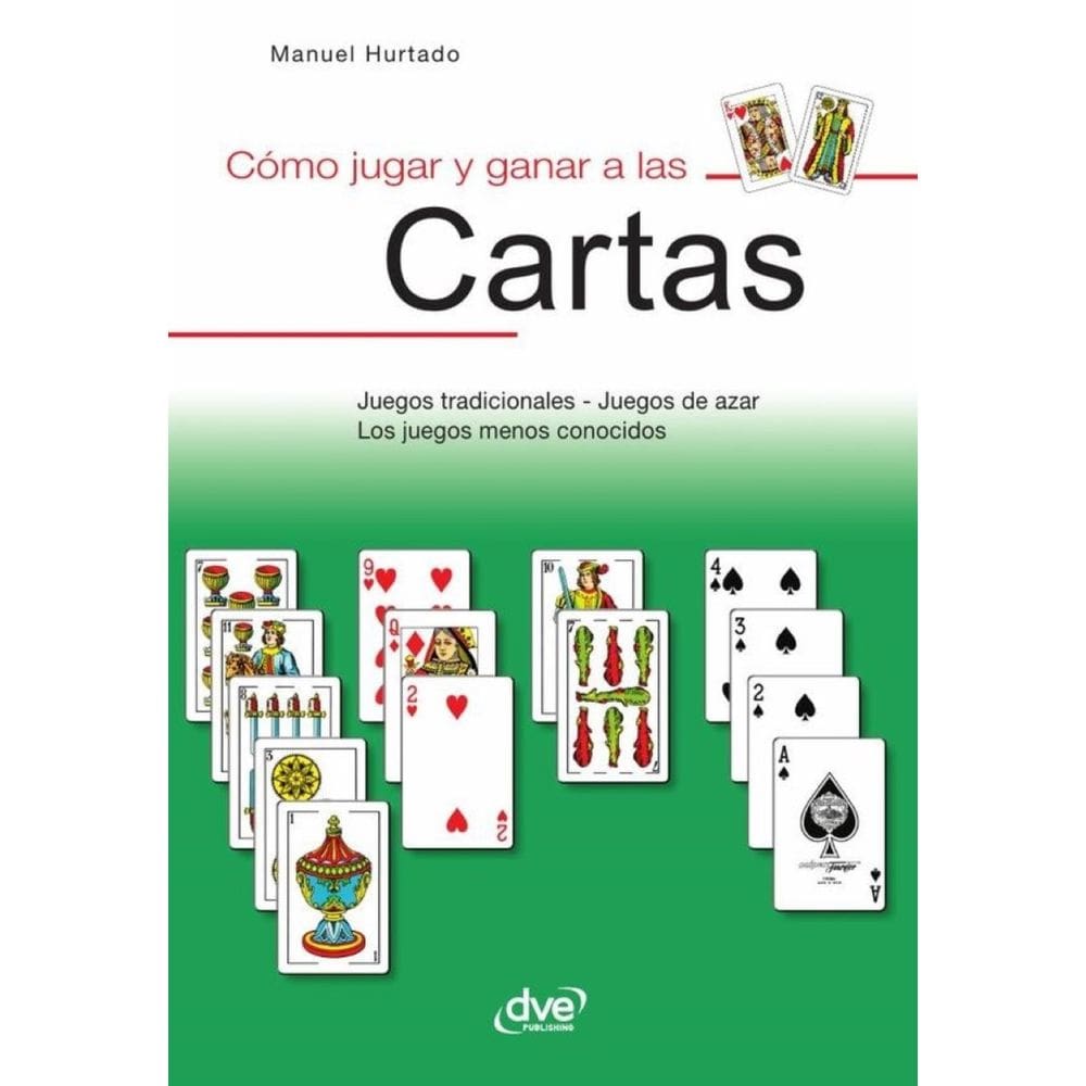 Cómo jugar y ganar a las cartas - Espanhol