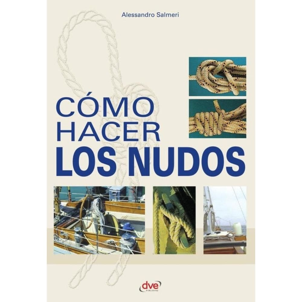Cómo hacer los nudos - Espanhol
