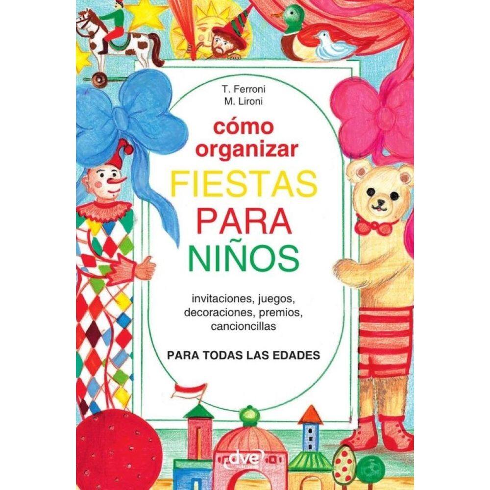 Cómo organizar fiestas para ninos - Espanhol