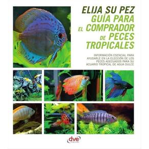 Guía para el comprador de peces tropicales - Espanhol