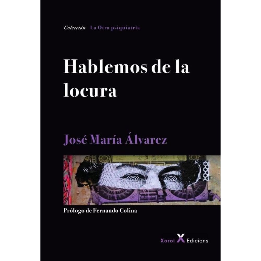Hablemos de la locura - Espanhol
