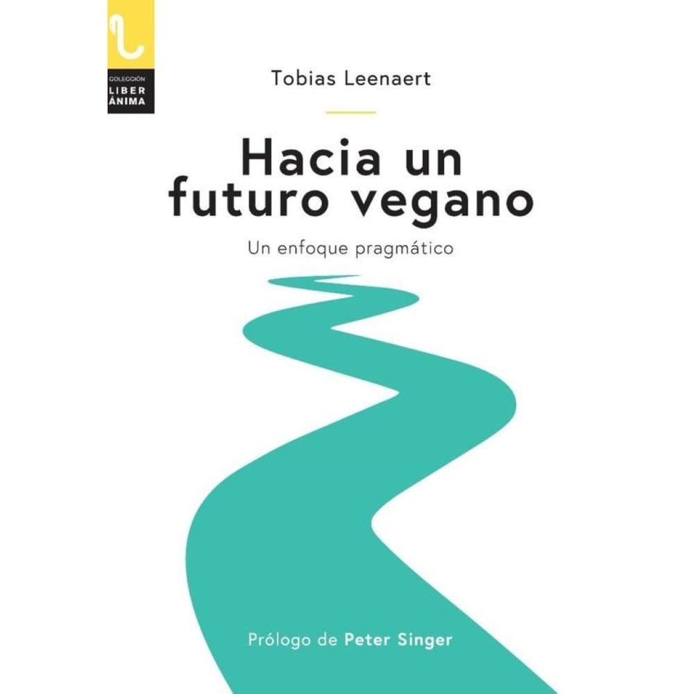 Hacia un futuro vegano  - Espanhol