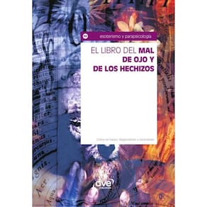El libro del mal de ojo y de los hechizos - Espanhol