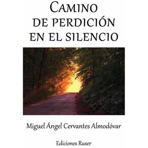 Camino de perdición en el silencio - Espanhol