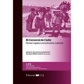 El Carnaval de Cádiz: de las coplas a la industria cultural - Espanhol