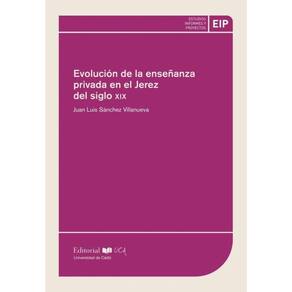 Evolución de la enseñanza privada en el Jerez del siglo XIX - Espanhol