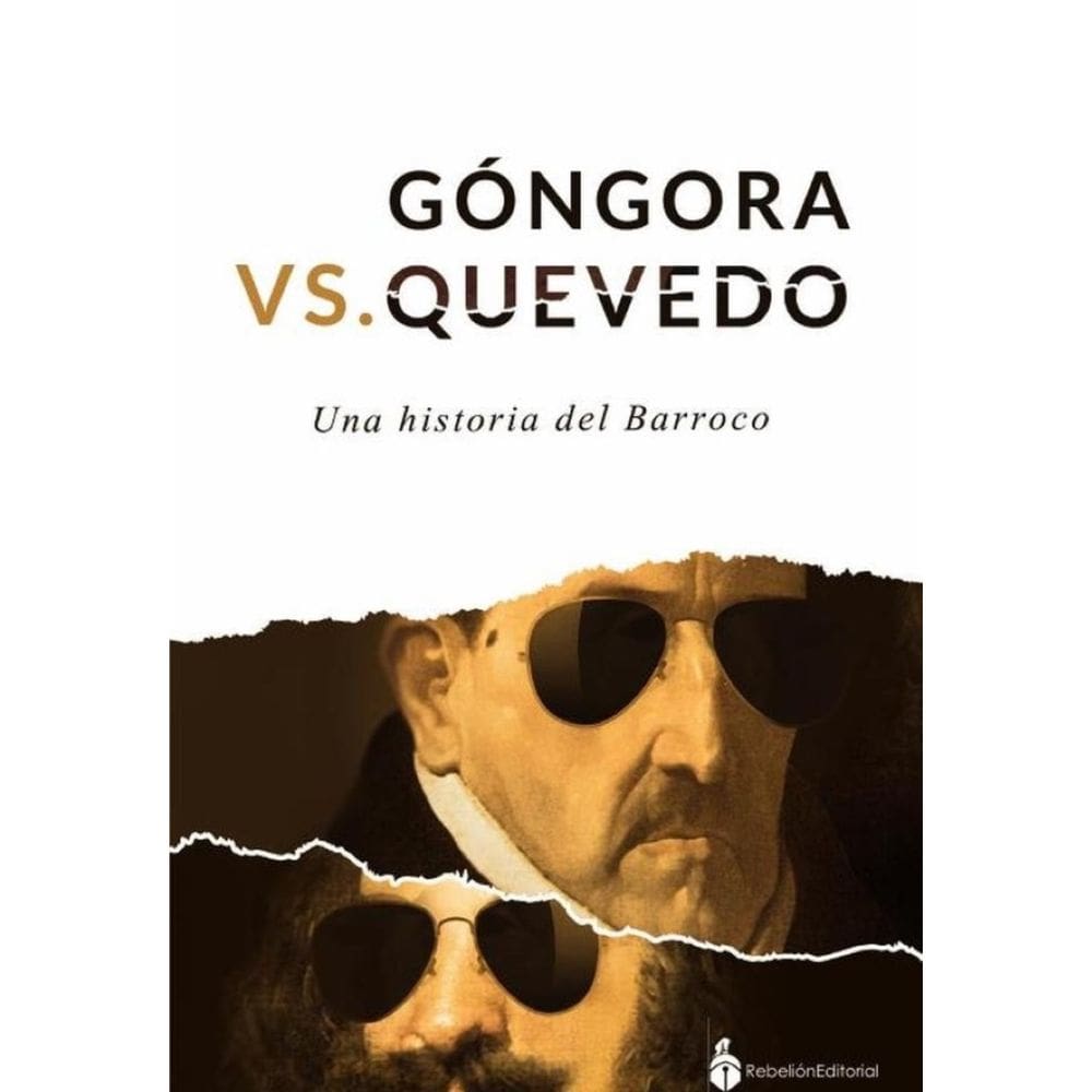 Gongora Vs Quevedo - Espanhol