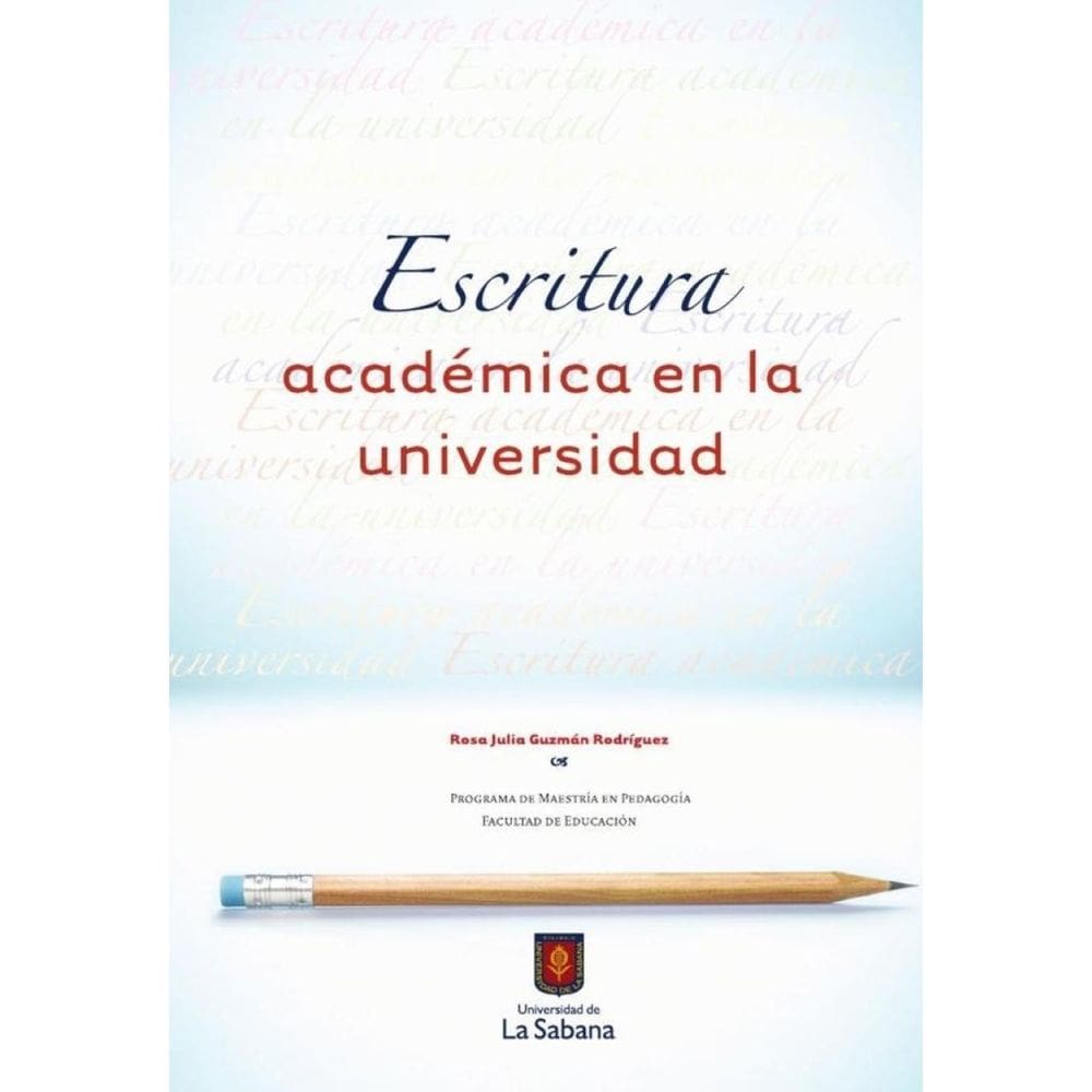 Escritura Académica en la Universidad - Espanhol