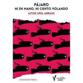 Pájaro ni en mano, ni ciento volando - Espanhol