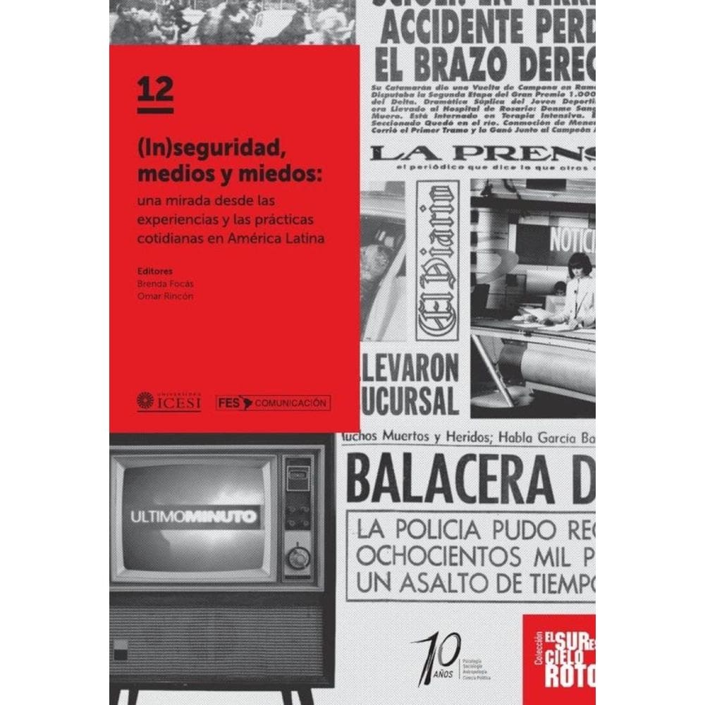 (In)seguridad, medios y miedos - Espanhol