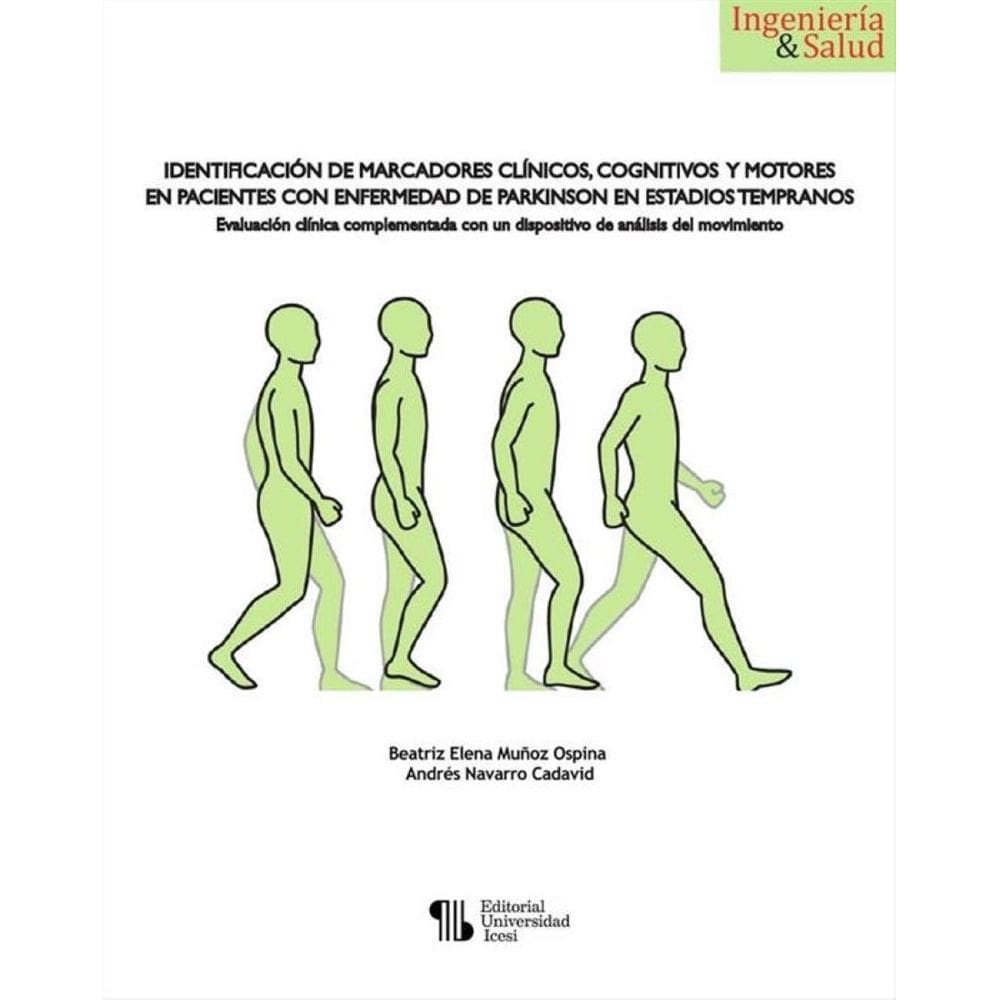 Identificación de marcadores clínicos, cognitivos y motores en pacientes con enfermedad de Parkinson