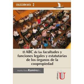 ABC de las facultades y fucniones legales y estatutarias de los órganos de la coopropiedad - Espanho