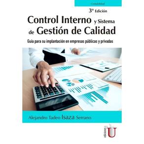 Control interno y sistema de gestión de calidad. Guía para su implantación en empresas públicas y pr