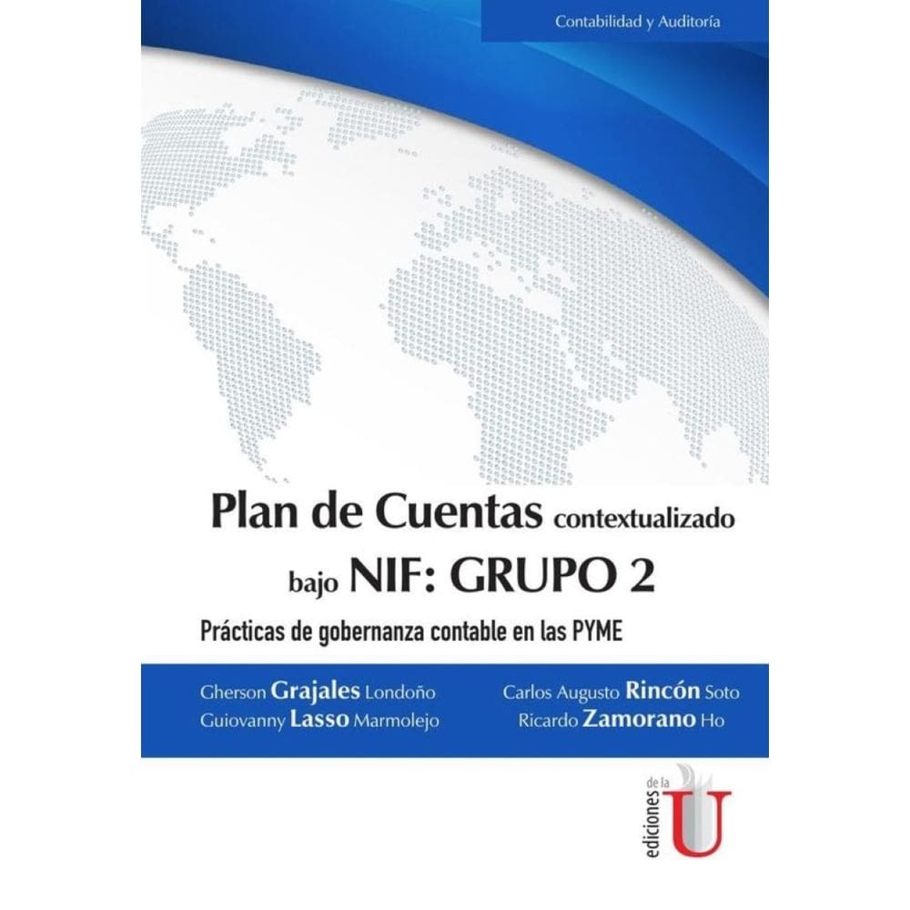 Plan de cuentas contextualizado bajo Nif: grupo 2prácticas de gobernanza contable en las PYME - Es