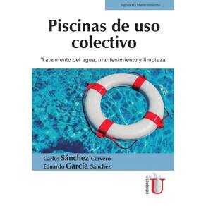 Piscinas de uso colectivo. Tratamiento del agua, mantenimiento y limpieza - Espanhol