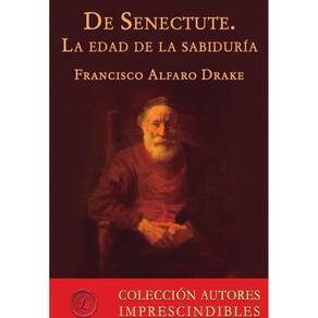 De Senectute. La edad de la sabiduría - Espanhol