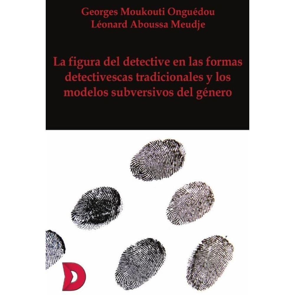 La figura del detective en las formas detectivescas tradicionales y los modelos subversivos del géne