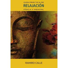 Guía práctica de relajación física y mental - Espanhol