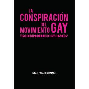 La Conspiración del movimiento gay - Espanhol