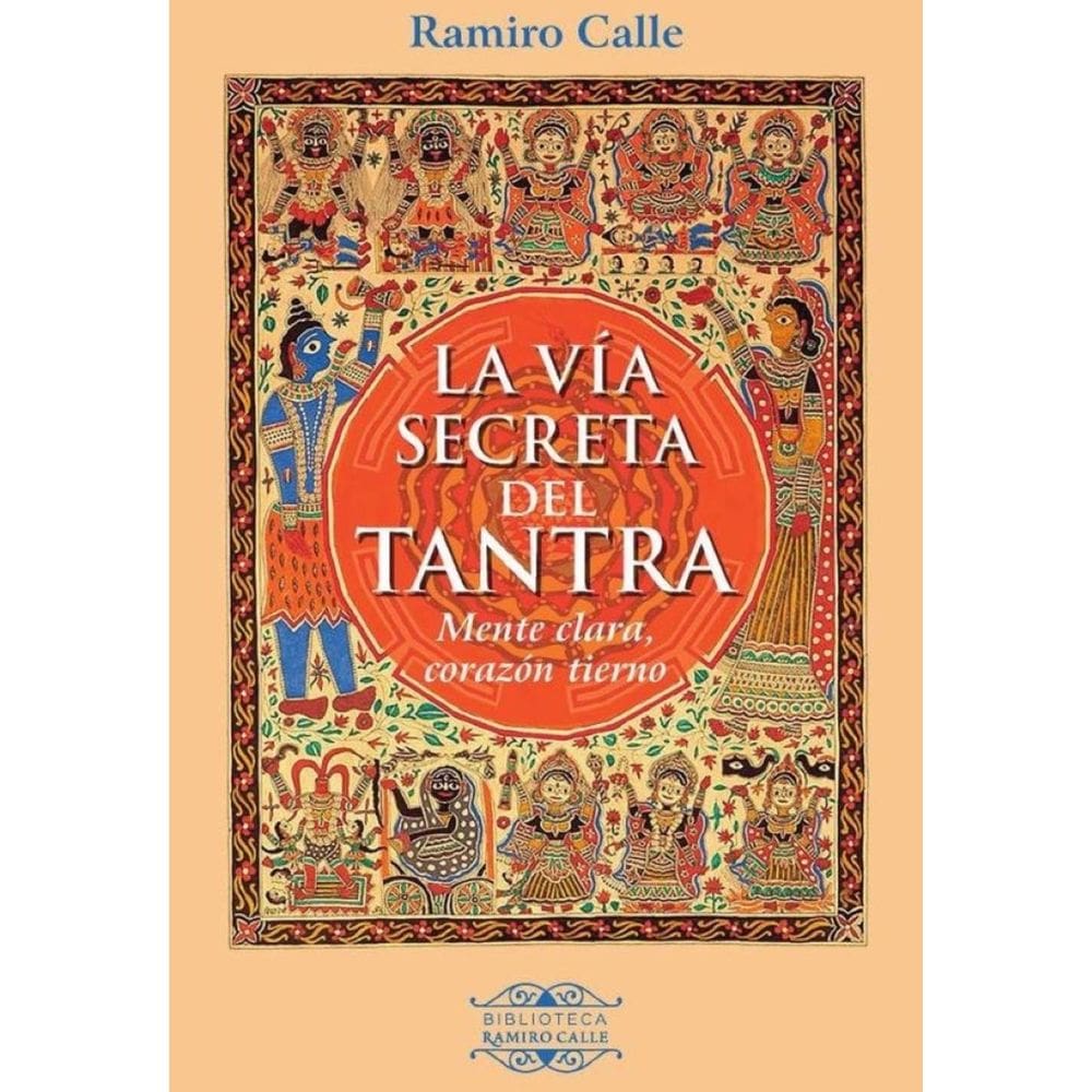 La Vía secreta del Tantra - Espanhol