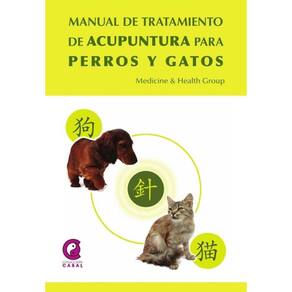 Manual de tratamiento de acupuntura para perros y gatos - Espanhol
