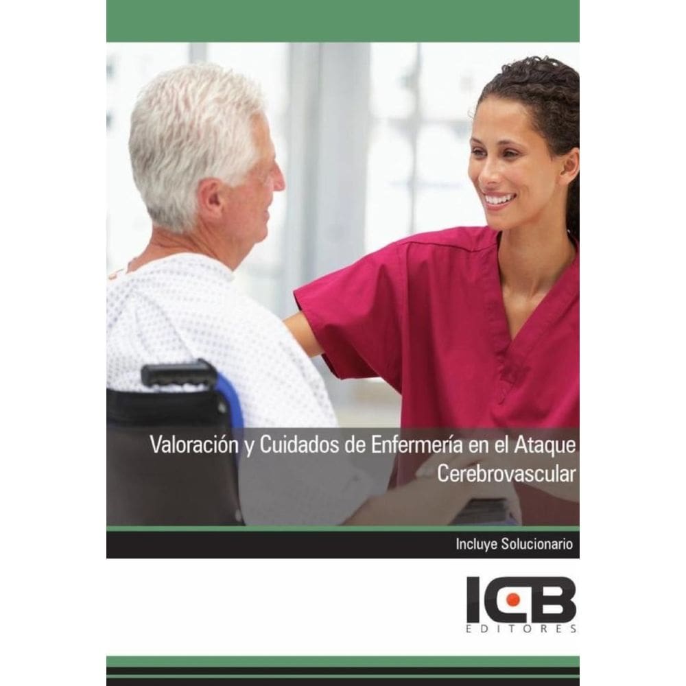Valoración y Cuidados de Enfermería en el Ataque Cerebrovascular - Espanhol