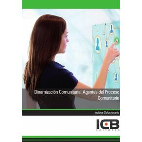 Dinamización Comunitaria: Agentes del Proceso Comunitario - Espanhol