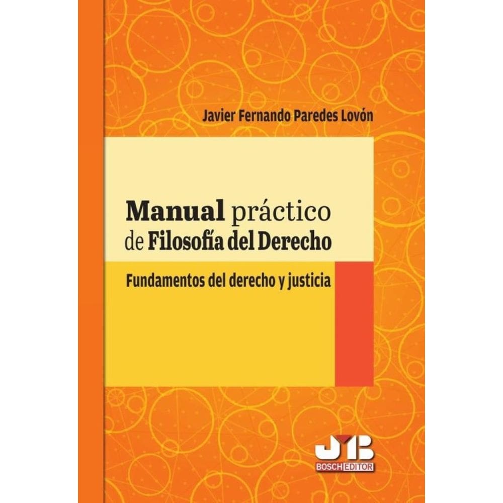 Manual práctico de filosofía del Derecho. - Espanhol