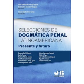 Selecciones de dogmática penal latinoamericana - Espanhol