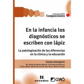 En la infancia los diagnósticos se escriben con lápiz - Espanhol