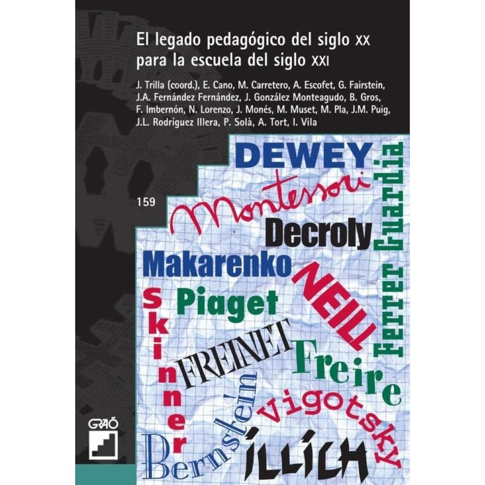 El legado pedagógico del siglo XX para la escuela del siglo XXI - Espanhol