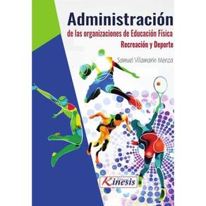 Administración de las organizaciones de educación física, recreación y deporte - Espanhol