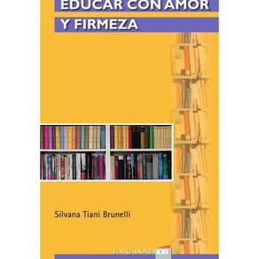 Educar con amor y firmeza - Espanhol