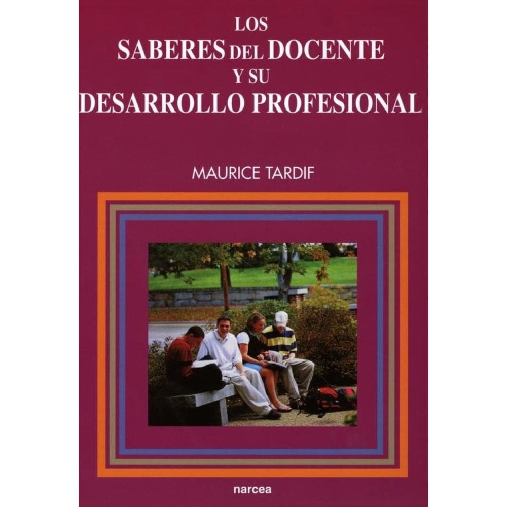 Los saberes del docente y su desarrollo profesional - Espanhol