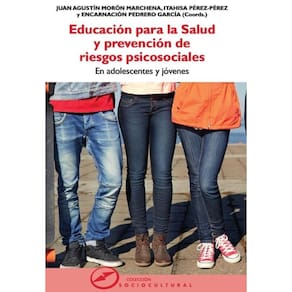 Educación para la salud y prevención de riesgos psicosociales - Espanhol
