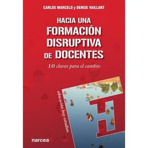 Hacia una formación disruptiva de docentes - Espanhol