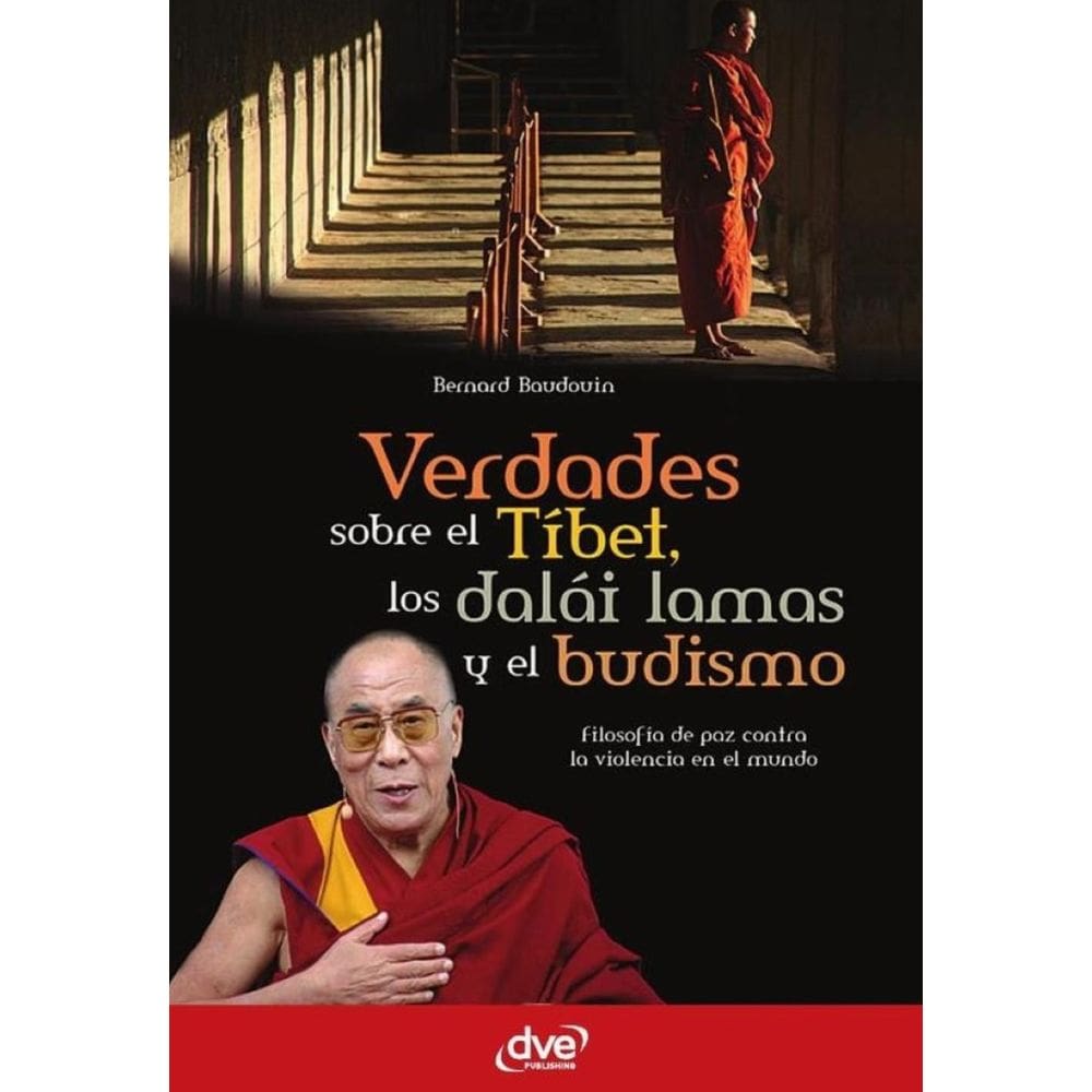 Verdades sobre el Tíbet, los dalái lamas y el budismo - Espanhol