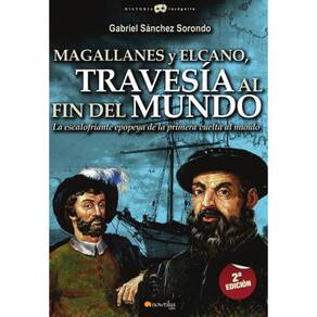 Magallanes y Elcano: travesía al fin del mundo - Espanhol