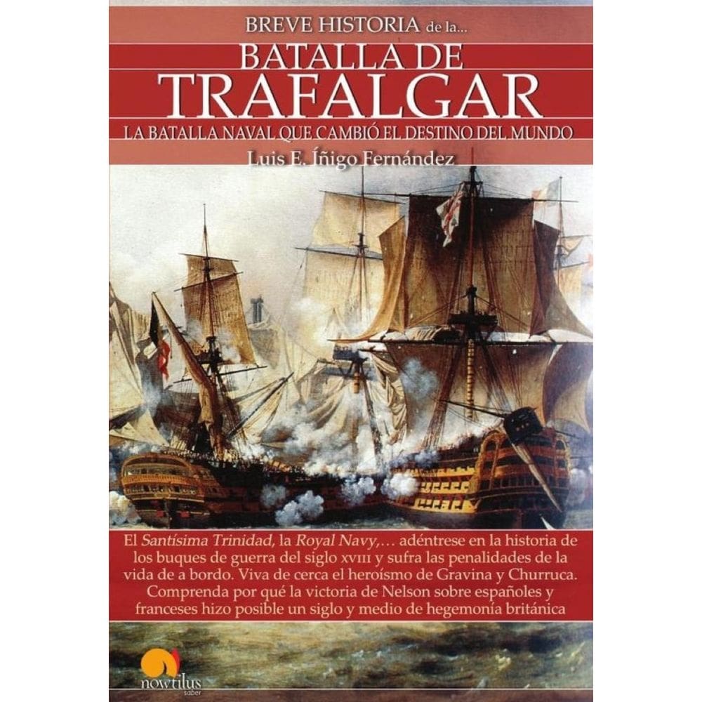 Breve historia de la Batalla de Trafalgar - Espanhol