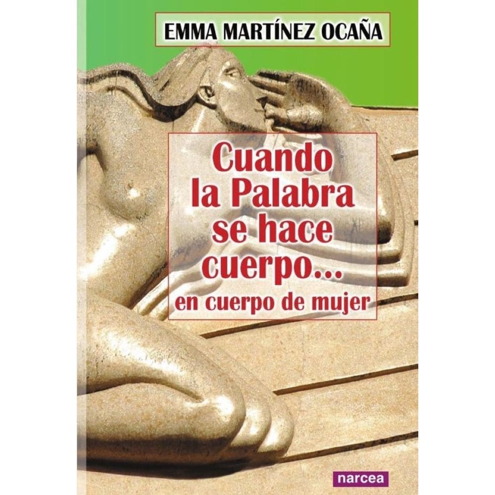 Cuando la palabra se hace cuerpo... - Espanhol