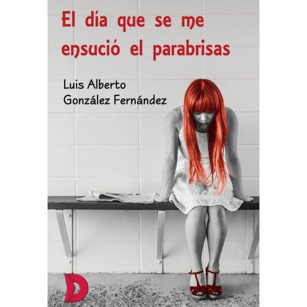 El día que se me ensució el parabrisas - Espanhol