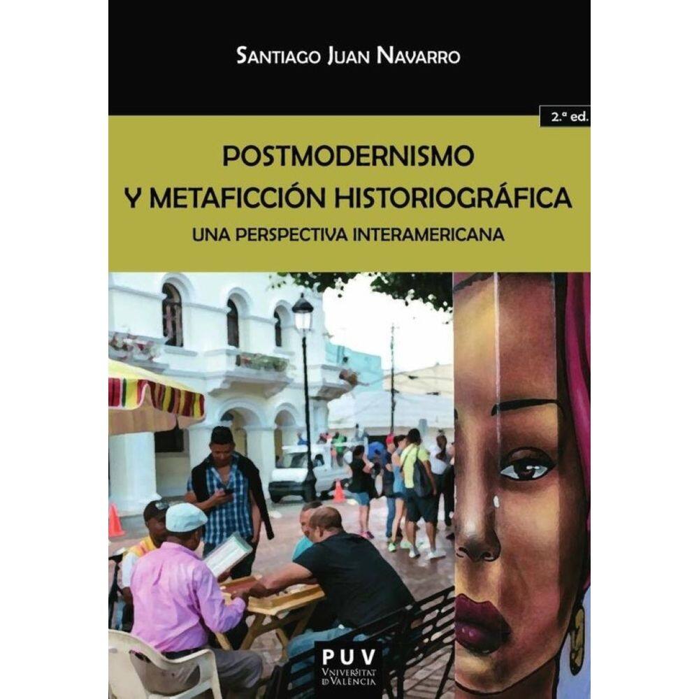 Postmodernismo y metaficción historiográfica - Espanhol
