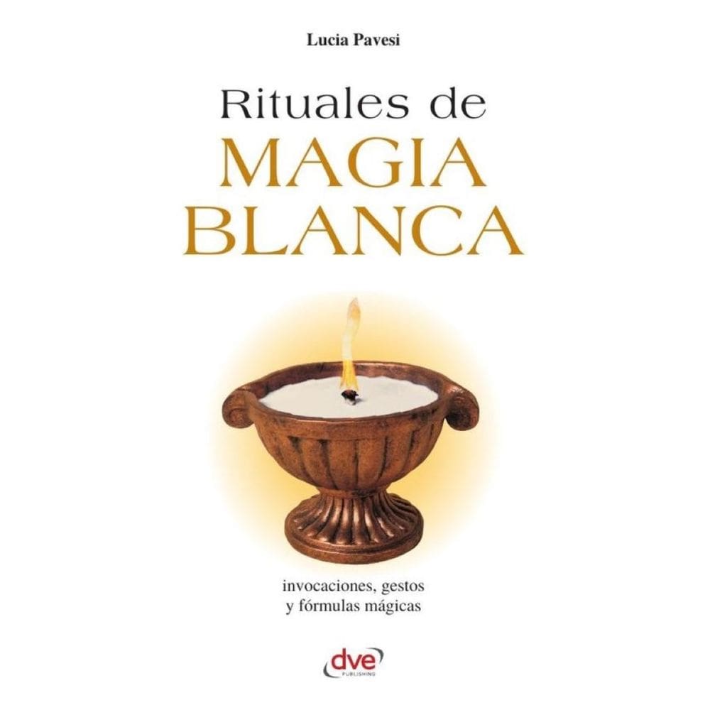 Rituales de magia blanca - Espanhol