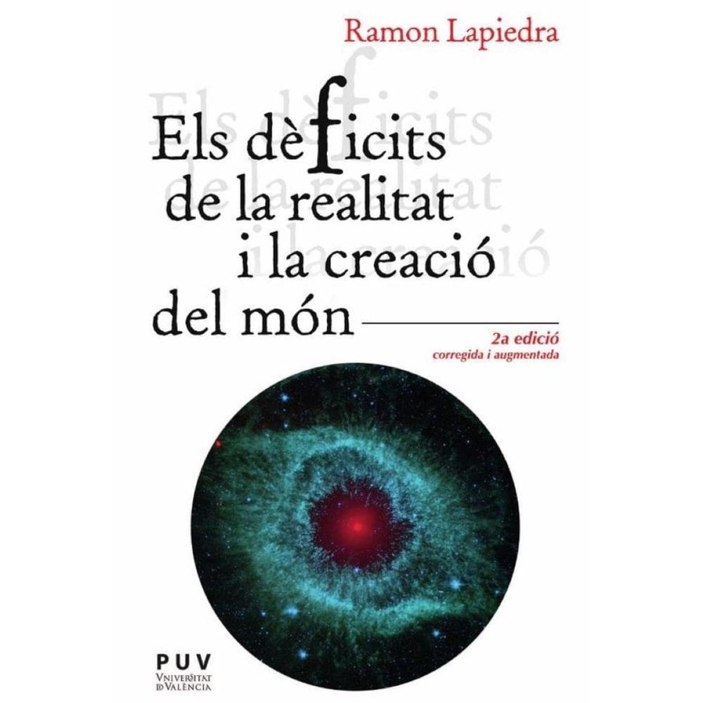 Els dèficits de la realitat i la creació del món (2a. ed) - Catalão