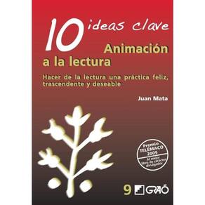 10 Ideas clave. Animación a la lectura - Espanhol
